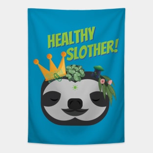 Healthy Slother - Sloth Style Tapestry