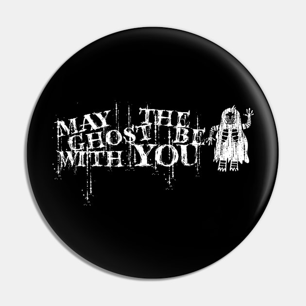 may the ghost be with you Pin by Ticus7