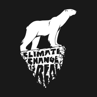 Climate Change Is Real T-Shirt