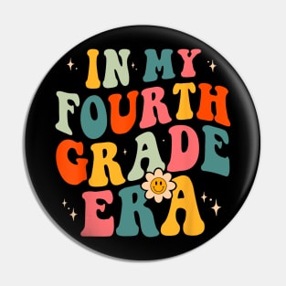 In My Fourth Grade Era 4th Grade Teacher Pin