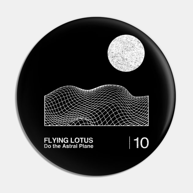 Flying Lotus / Minimalist Graphic Artwork Fan Design Pin by saudade