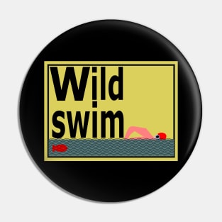 Wild Swim Pin