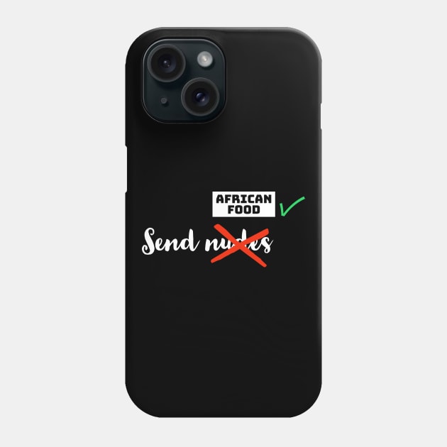 Send African Food Phone Case by Imaginate