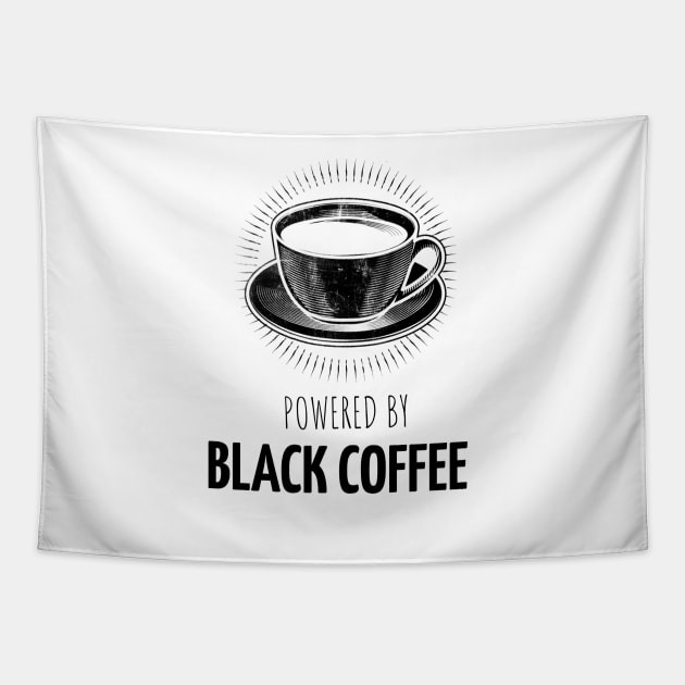 Powered By Black Coffee Tapestry by MarieArquette