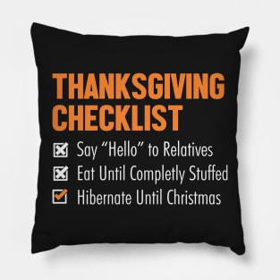 Thanksgiving checklist Pillow