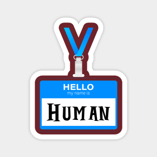 Hello I'm Human Magnet