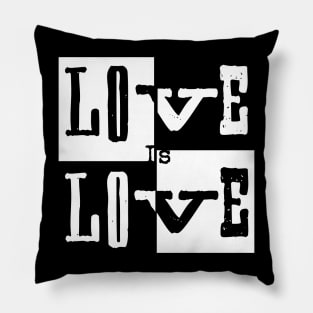 Love IS Love Pillow