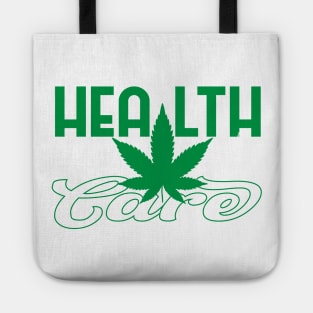 Health Care Weed Tote