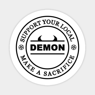 Support your local demon - Make a sacrfice Magnet