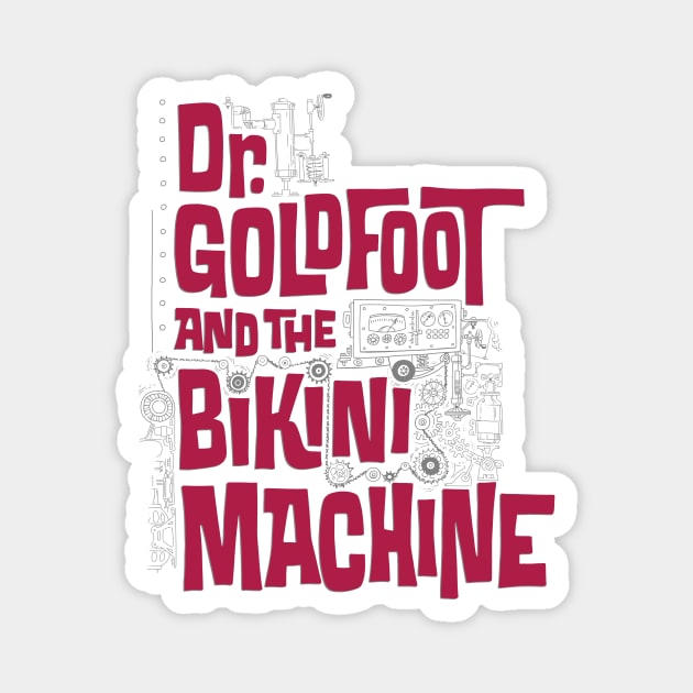 Dr. Goldfoot and the Bikini Machine Magnet by DCMiller01