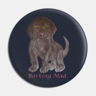 Barking Mad Chocolate Dog Pin