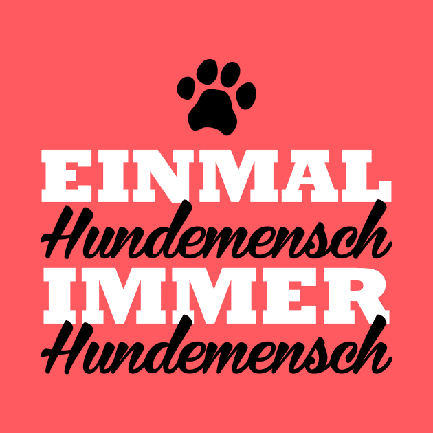 Einmal Hundemensch Immer Hundemensch by nektarinchen