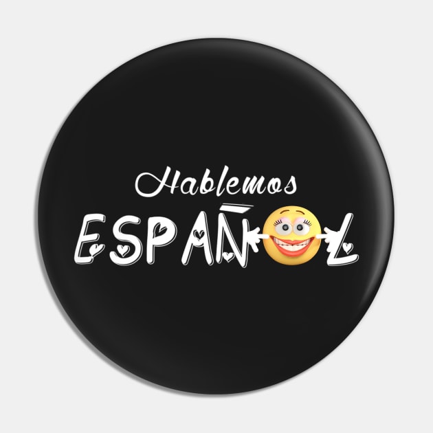 Spanish Teacher Hablemos Espanol Hispanic Culture & Food Pin by hispanicworld