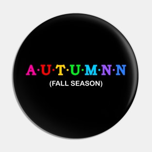 Autumnn  - Fall Season. Pin