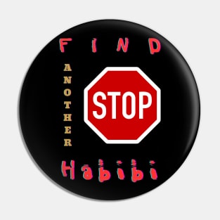 Habibi Stop Pin