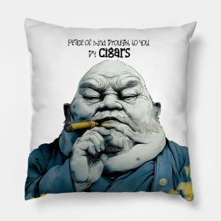 Puff Sumo: Peace of Mind Brought to you by Cigars on a light (Knocked out) background Pillow