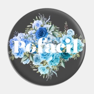 Pofacil - floral Pin