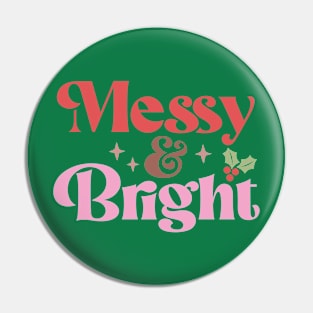 Messy and Bright - Merry Xmas Pin