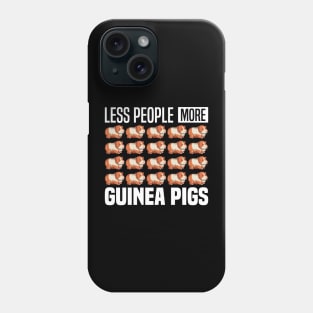 Less people more guinea pigs, Rodents Lover and owner Phone Case