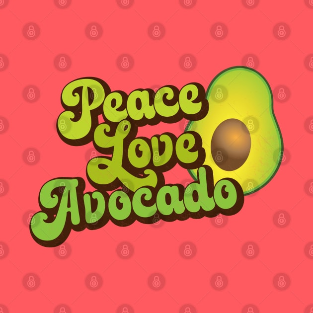 Peace Love Avocado by Jitterfly