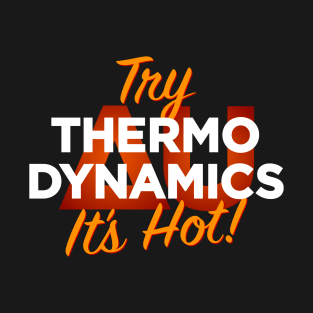 Thermodynamics T-Shirt