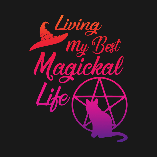 Living My Best Magickal Life Rainbow Pentacle Cheeky Witch by Cheeky Witch