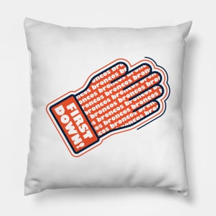 First Down Broncos! Pillow