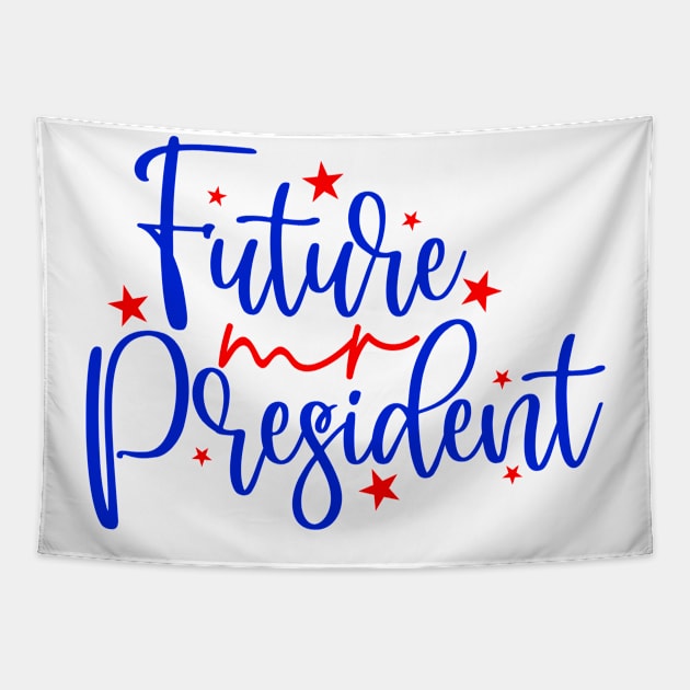 Future Mr President Tapestry by Coral Graphics