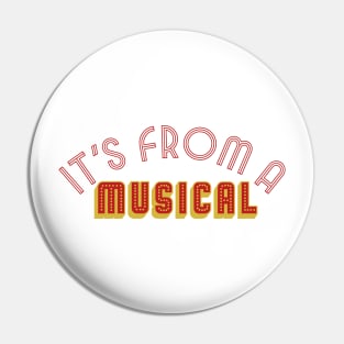 It's from a musical Pin