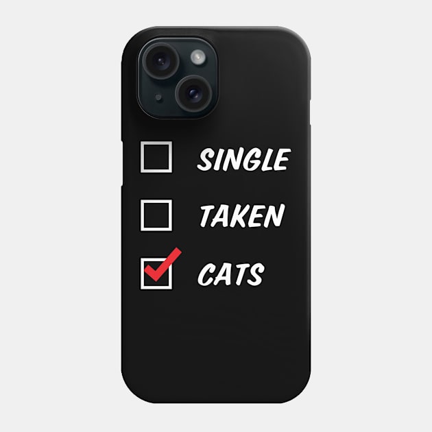 Single Taken or Cats Phone Case by NovaTeeShop