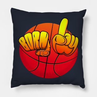 Born to Play Basketball Pillow