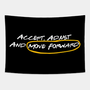 Accept, Adjust And Move Forward Tapestry