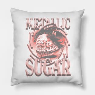 Metalic sugar Pillow