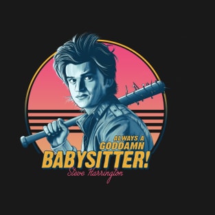 Steve Harrington Babysitter Stranger Things T-Shirt