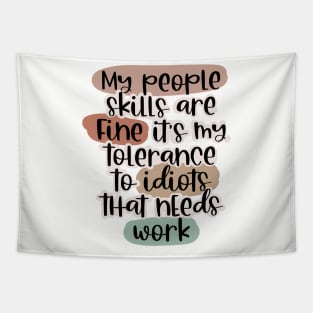 My people skils are fine design Tapestry