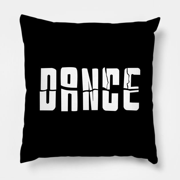 Dance - The last word of breakdance Pillow by All About Nerds