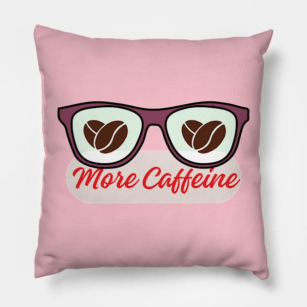 more caffeine Pillow by a2nartworld