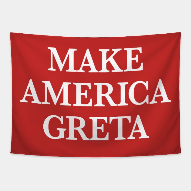 Make America Greta Tapestry by MotiviTees