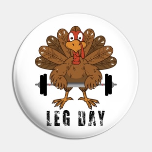 Funny Deadlifting Turkey Thanksgiving Leg Day Deadlift Pin