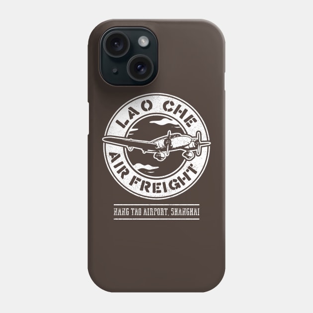 Lao Che Air Freight Phone Case by dumbshirts