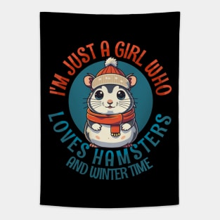 I'm Just a Girl Who Loves Hamsters and Wintertime Tapestry