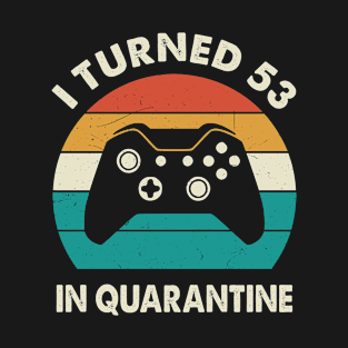 I Turned 53 In Quarantine - Sunset Retro Vintage 1967 53rd Birthday Gift T-Shirt