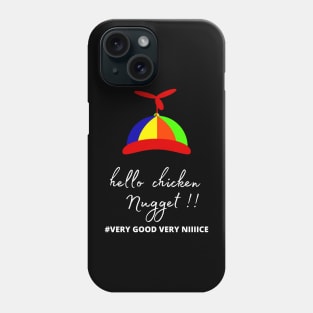 hello chicken nugget ,hello sexy banana ,very good very nice , funny trending shirt 2022 Phone Case