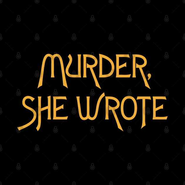 Murder She Wrote by darklordpug