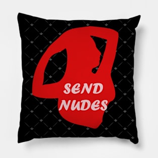 Send Nudes Pillow