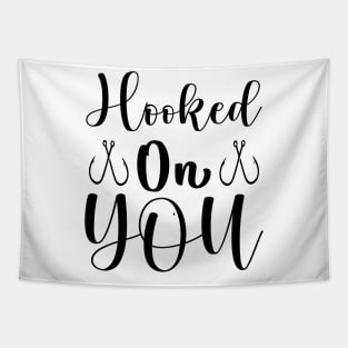 Hooked On You Tapestry