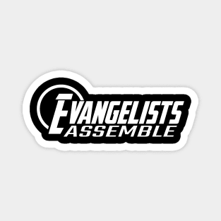 Evangelists Assemble Magnet