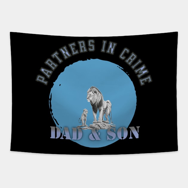 Partners In Crime Dad & Son Tapestry by KysonKnoxxProPrint