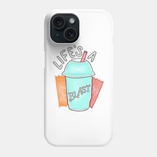 Life’s a Baja Blast Phone Case