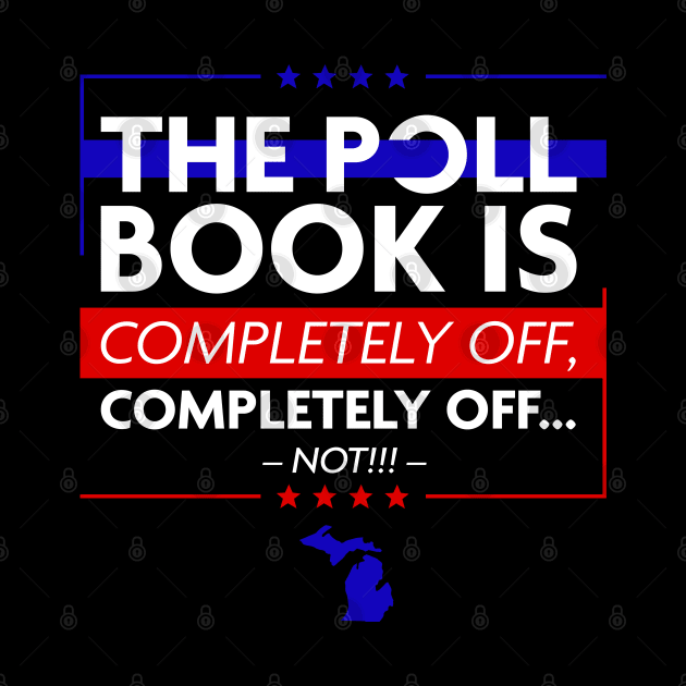 The poll book is completely off, completely off... Not by Design_Lawrence
